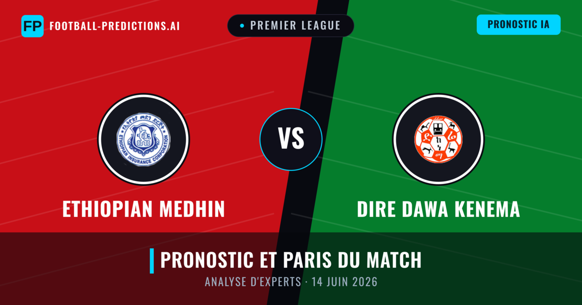 Ethiopian Medhin vs Dire Dawa Kenema — pronostic et avant-match