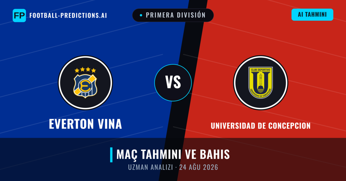 Everton Vina - Universidad de Concepcion — maç tahmini ve önizleme