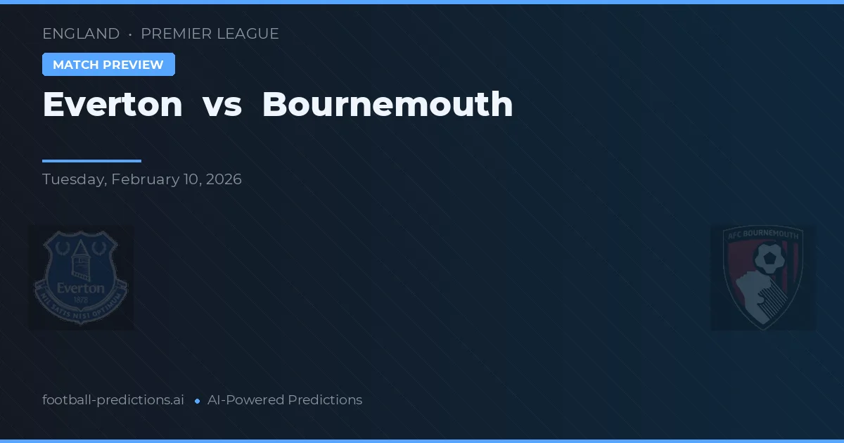 Everton vs Bournemouth — hula at preview ng laban