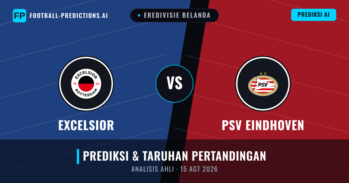 Excelsior vs PSV Eindhoven — prediksi dan pratinjau pertandingan