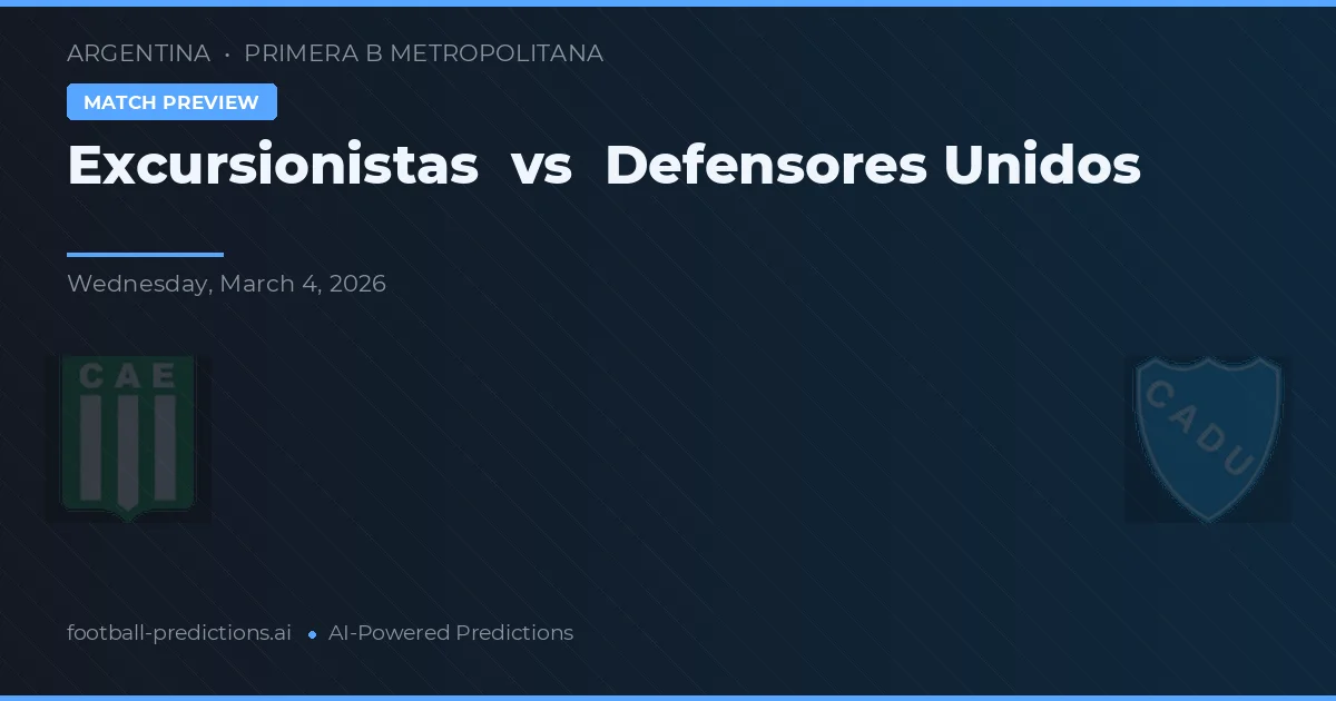 Excursionistas vs Defensores Unidos — pronostic et avant-match