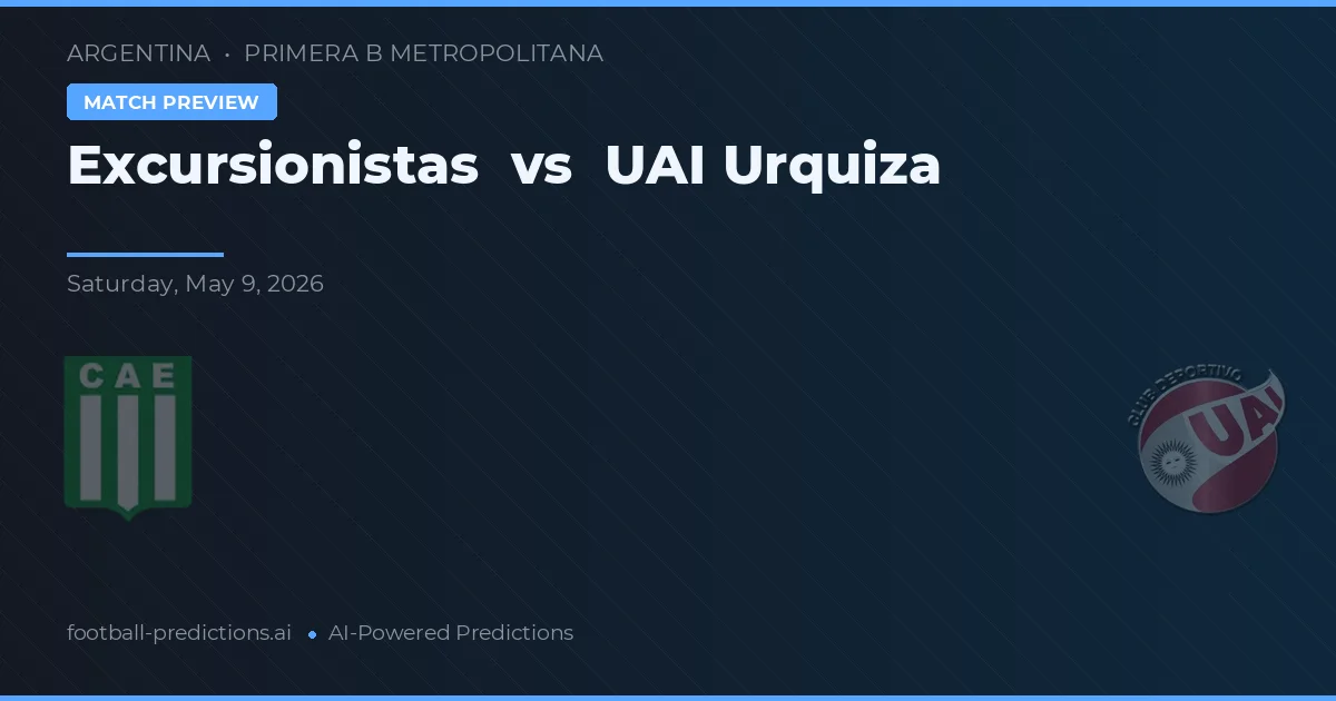 Excursionistas vs UAI Urquiza — hula at preview ng laban