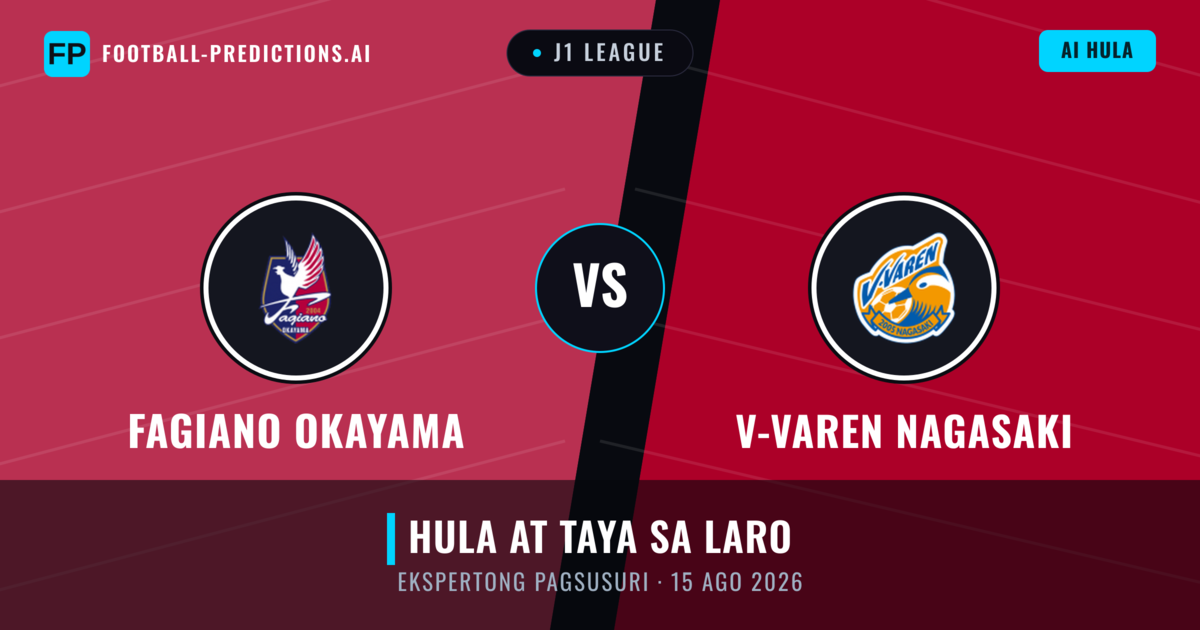 Fagiano Okayama vs V-varen Nagasaki — hula at preview ng laban