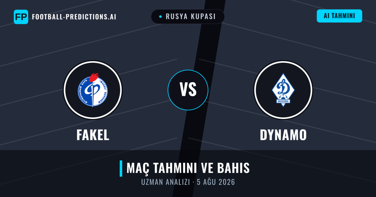 Fakel - Dynamo — maç tahmini ve önizleme