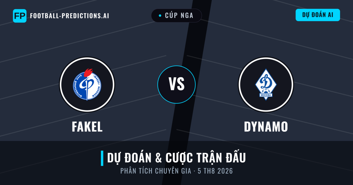 Fakel vs Dynamo — dự đoán và xem trước trận đấu