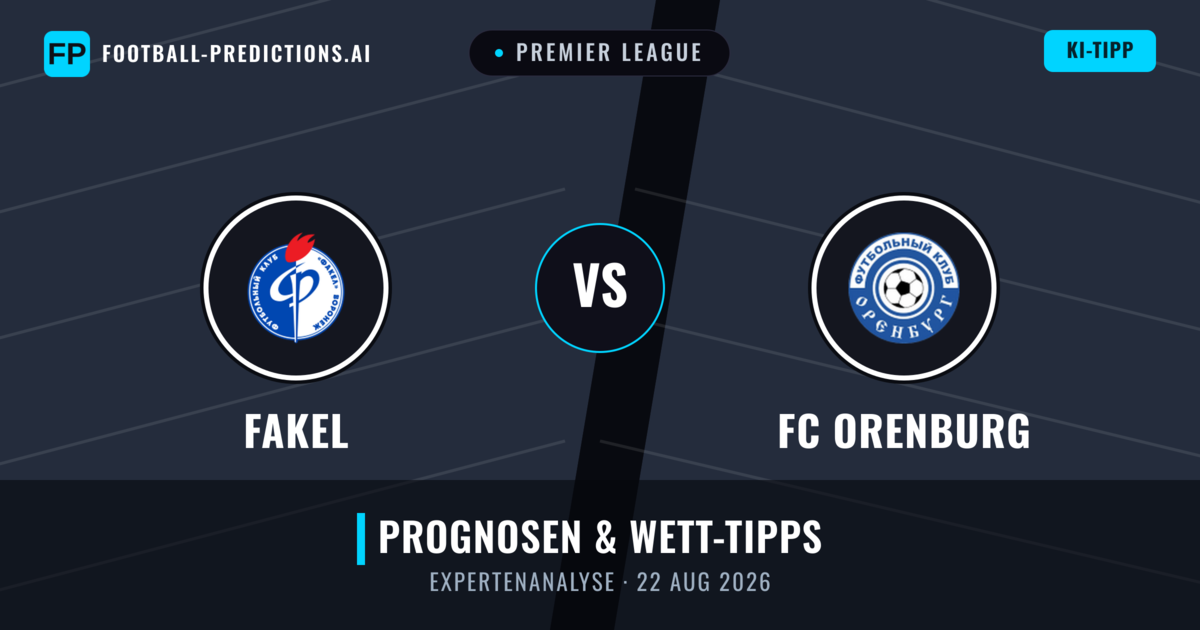 Fakel vs FC Orenburg — Prognose und Spielvorschau