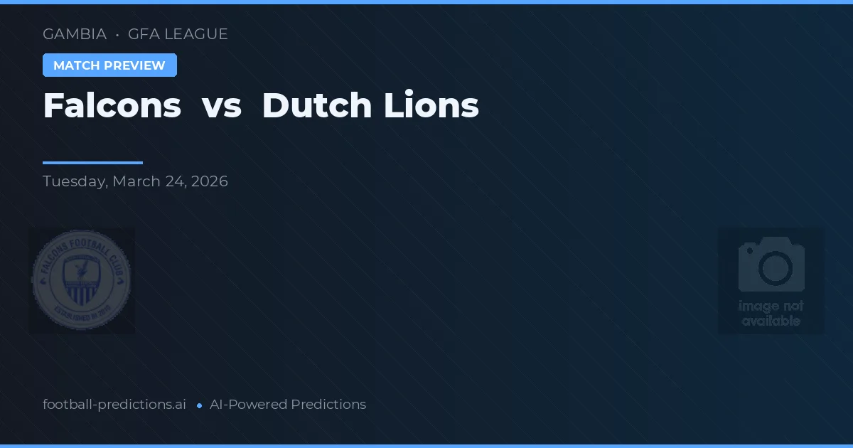 Falcons vs Dutch Lions — match prediction & preview