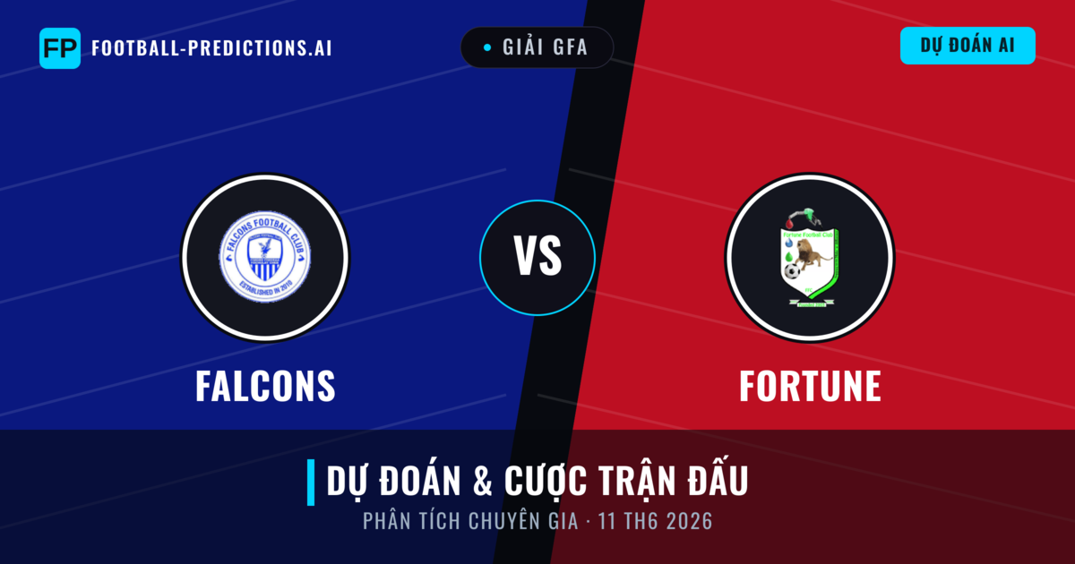 Falcons vs Fortune — dự đoán và xem trước trận đấu