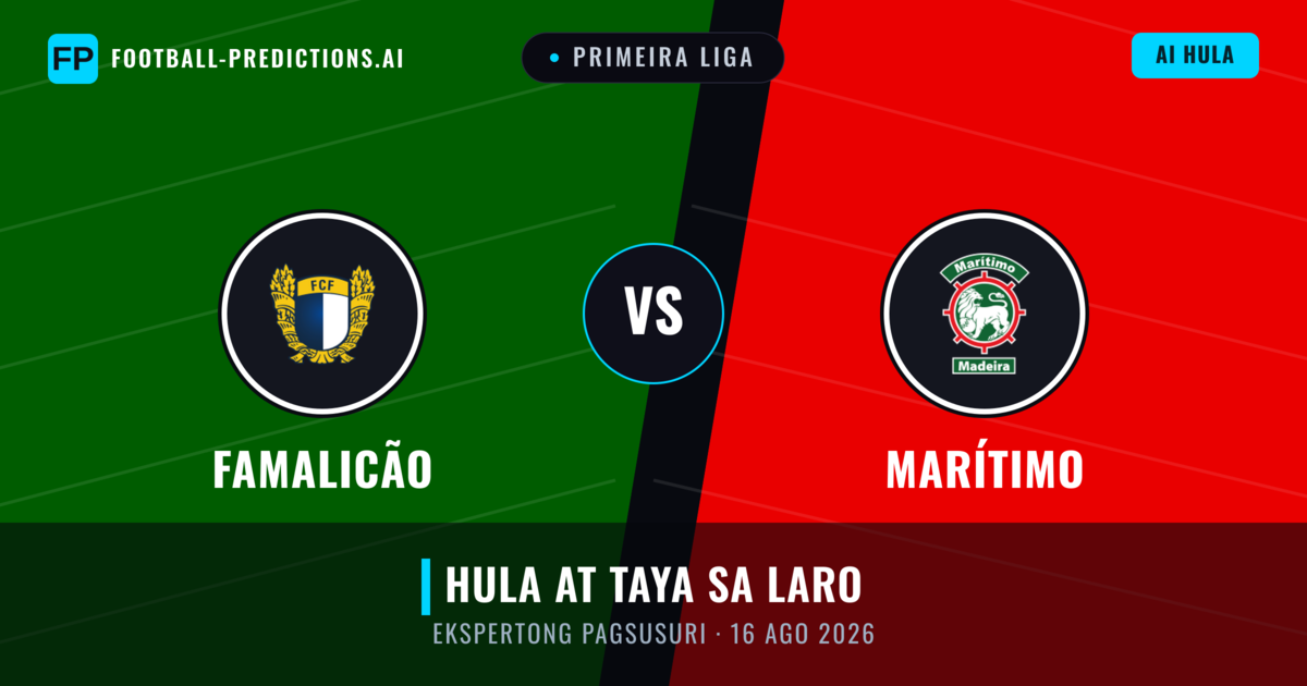 Famalicão vs Marítimo — hula at preview ng laban