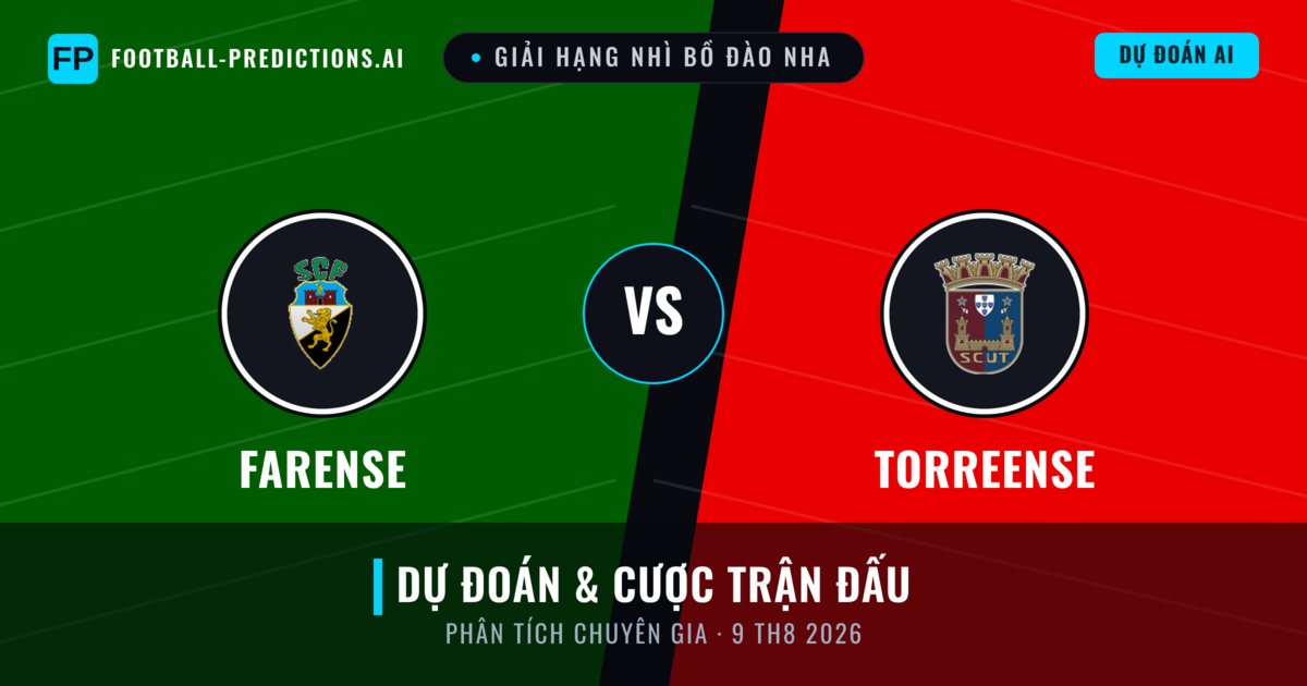 Farense vs Torreense — dự đoán và xem trước trận đấu