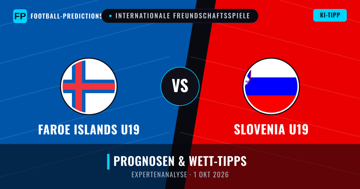 Faroe Islands U19 vs Slovenia U19 — Prognose und Spielvorschau