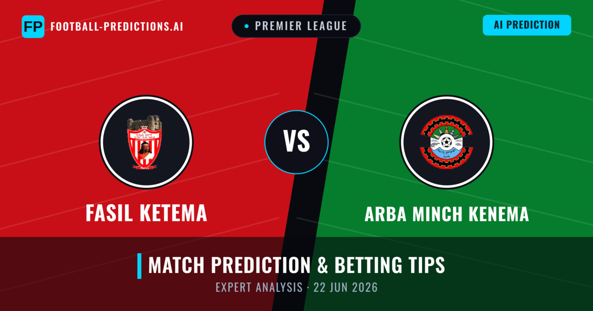 Fasil Ketema vs Arba Minch Kenema — match prediction & preview