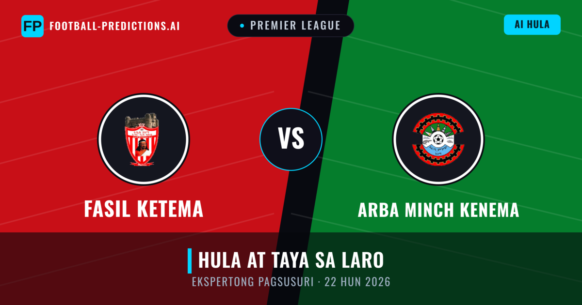 Fasil Ketema vs Arba Minch Kenema — hula at preview ng laban