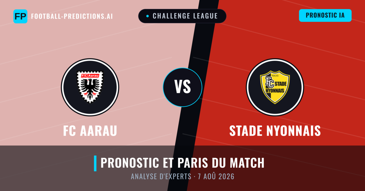 FC Aarau vs Stade Nyonnais — pronostic et avant-match