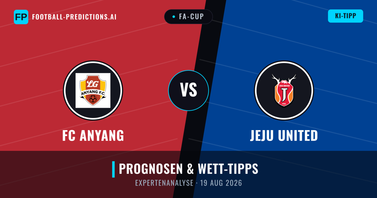 FC Anyang vs Jeju United — Prognose und Spielvorschau