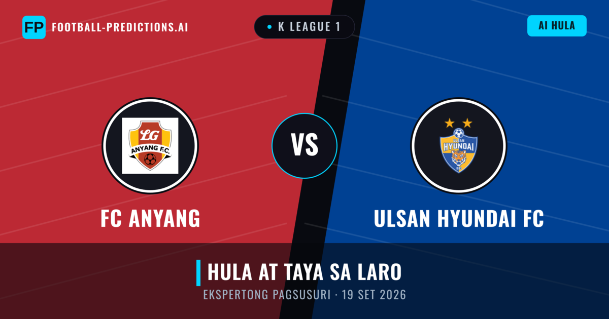FC Anyang vs Ulsan Hyundai FC — hula at preview ng laban