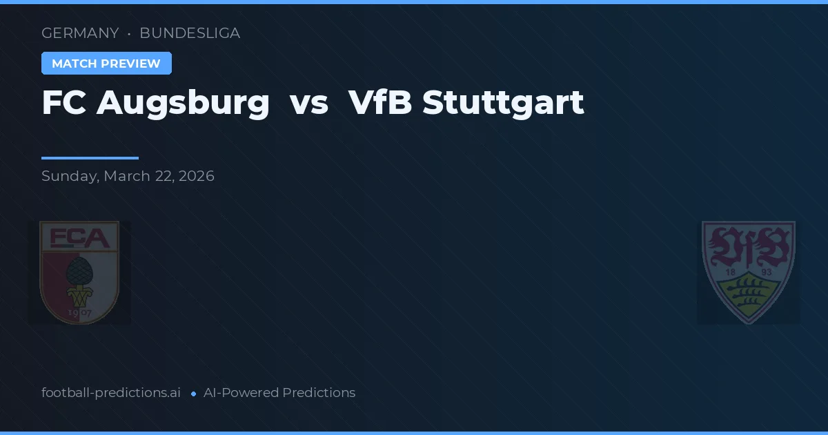 FC Augsburg vs VfB Stuttgart — hula at preview ng laban