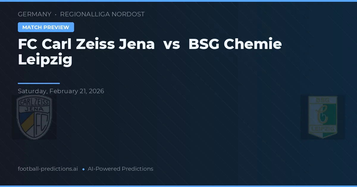 FC Carl Zeiss Jena vs BSG Chemie Leipzig — pronostic et avant-match