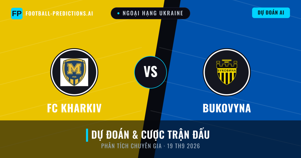FC Kharkiv vs Bukovyna — dự đoán và xem trước trận đấu