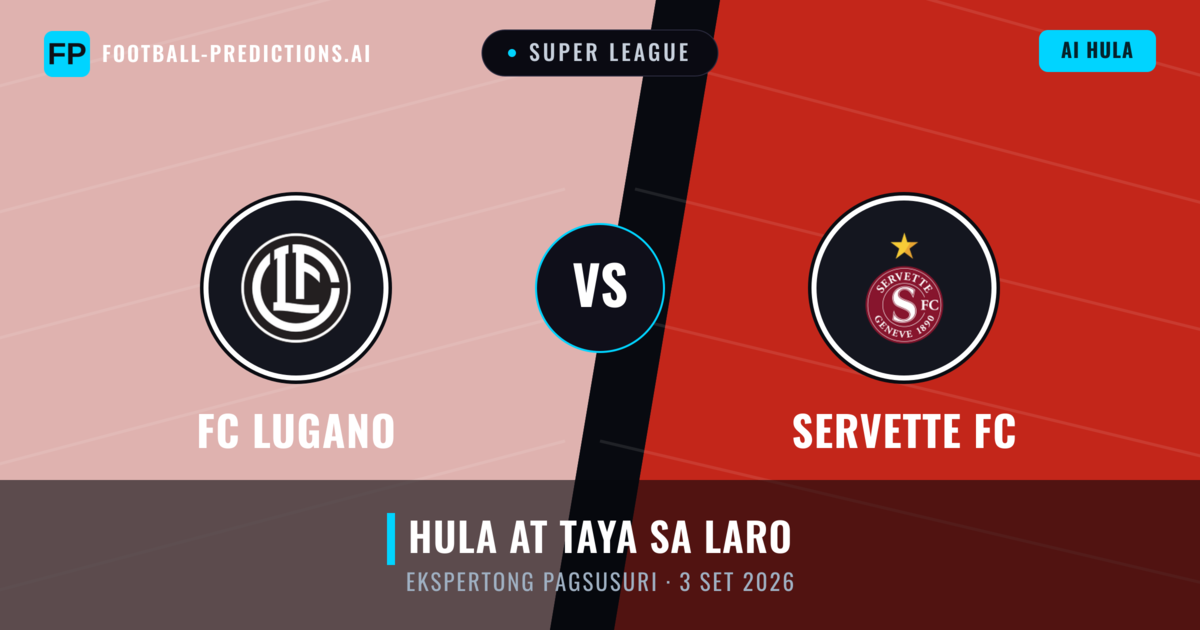 FC Lugano vs Servette FC — hula at preview ng laban