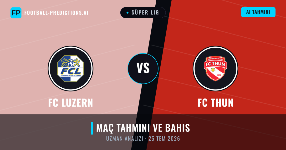 FC Luzern - FC Thun — maç tahmini ve önizleme