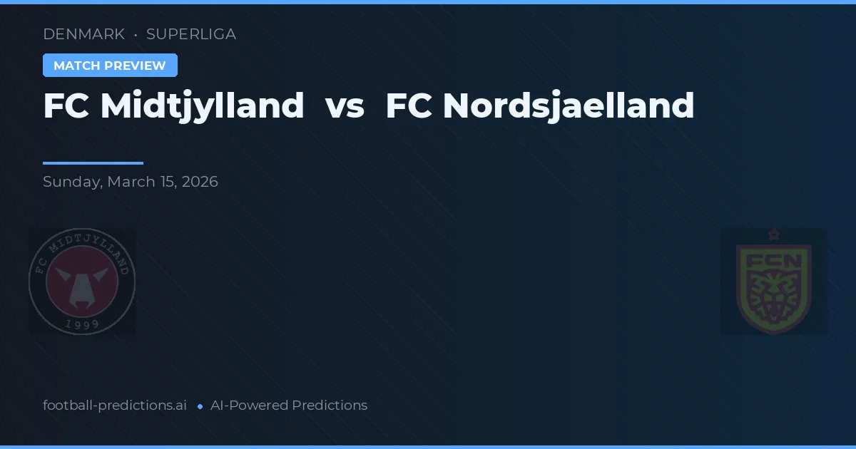 FC 미드튀얄란드 대 FC 노르드샬란드 — 경기 예측 및 프리뷰