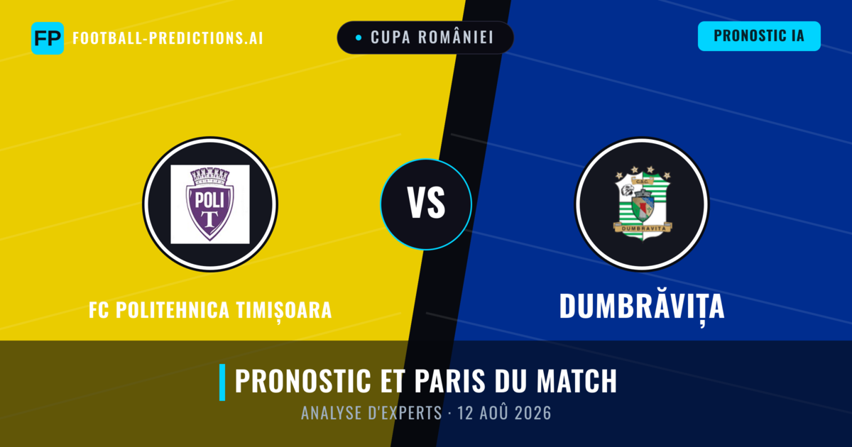 FC Politehnica Timișoara vs Dumbrăvița — pronostic et avant-match