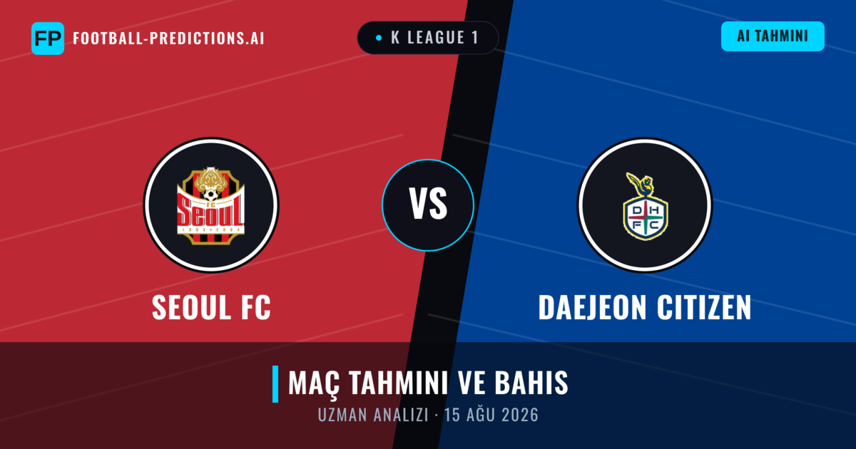 Seoul FC - Daejeon Citizen — maç tahmini ve önizleme