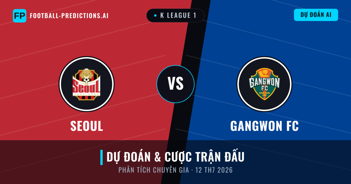 Seoul vs Gangwon FC — dự đoán và xem trước trận đấu