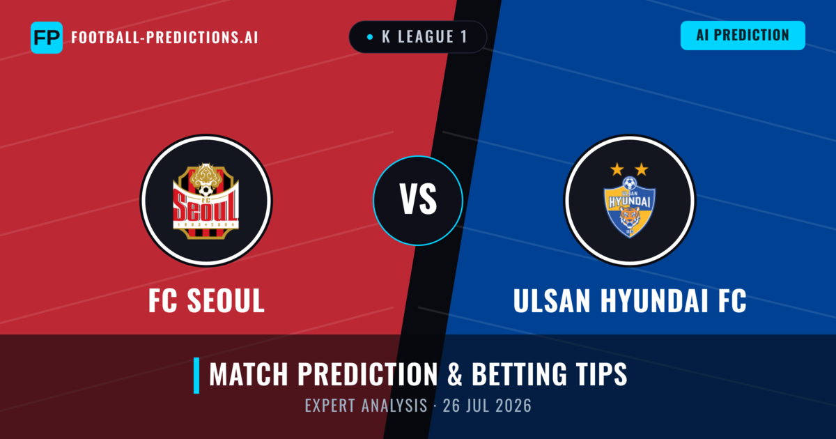 FC Seoul vs Ulsan Hyundai FC — match prediction & preview
