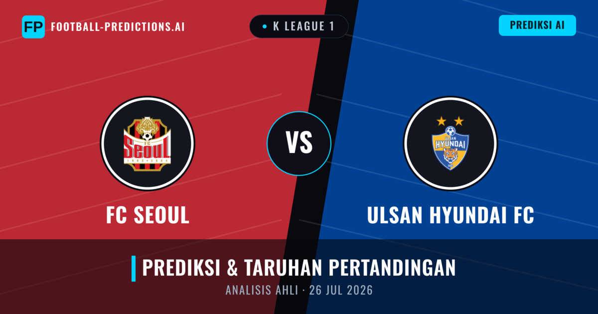 FC Seoul vs Ulsan Hyundai — prediksi dan pratinjau pertandingan