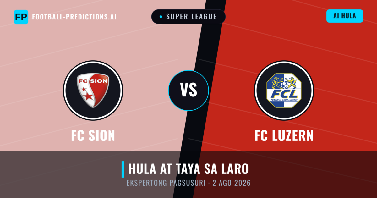 FC Sion vs FC Luzern — hula at preview ng laban