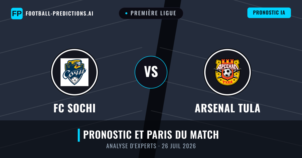 FC Sochi vs Arsenal Tula — pronostic et avant-match