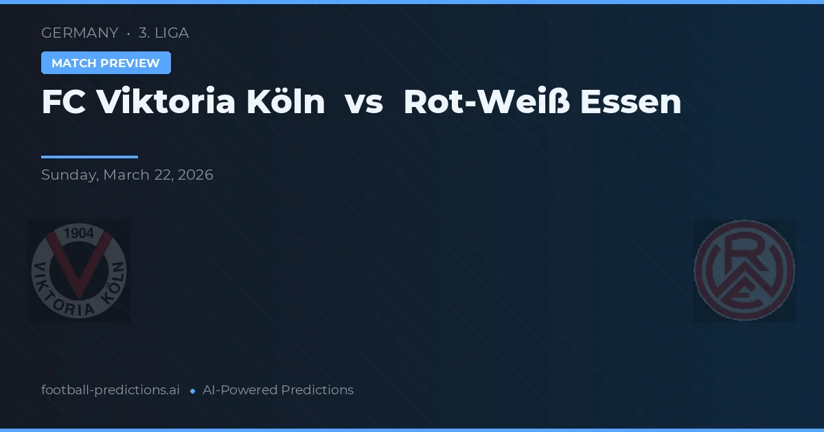 Viktoria Köln vs Rot-Weiß Essen — pronostic et avant-match