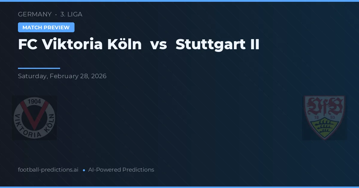 FC Viktoria Köln vs Stuttgart II — match prediction & preview