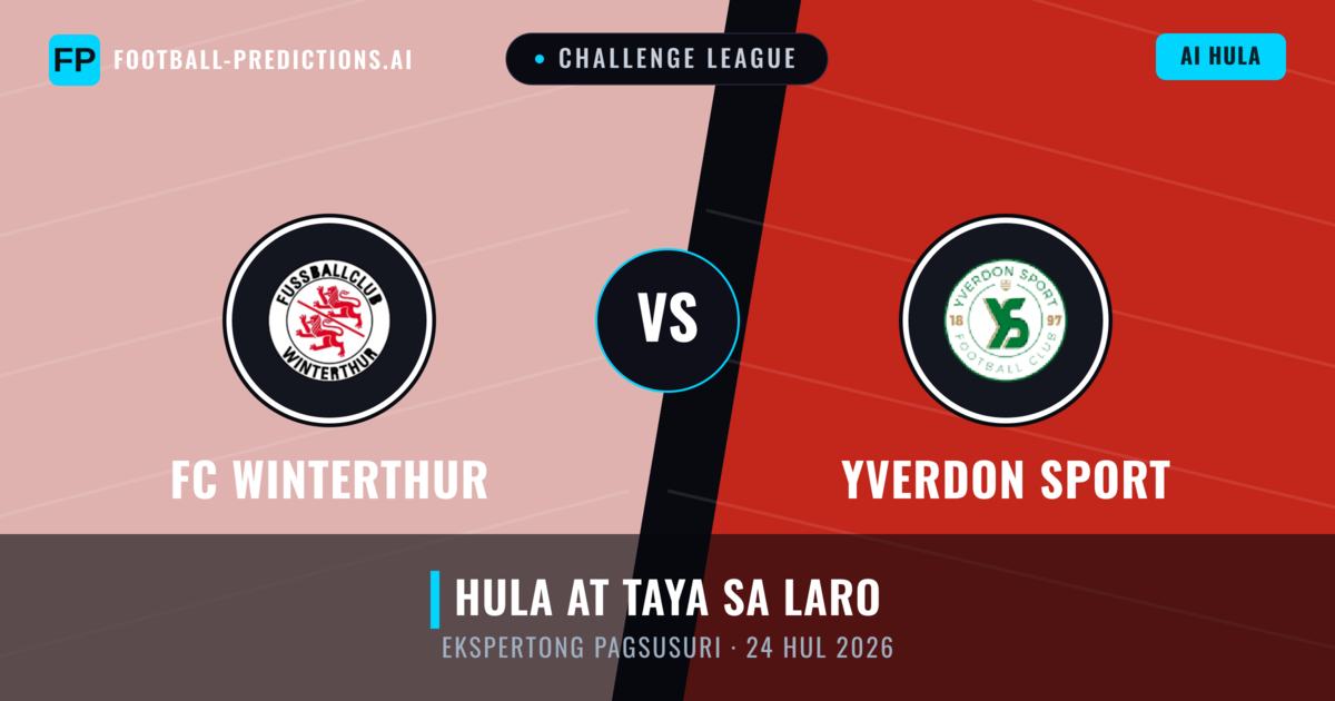 FC Winterthur vs Yverdon Sport — hula at preview ng laban