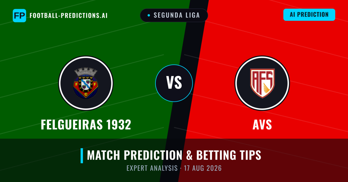 Felgueiras 1932 vs AVS — match prediction & preview