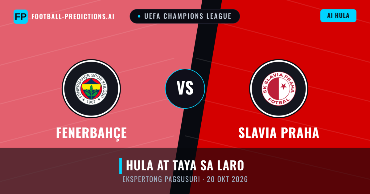 Fenerbahçe vs Slavia Praha — hula at preview ng laban