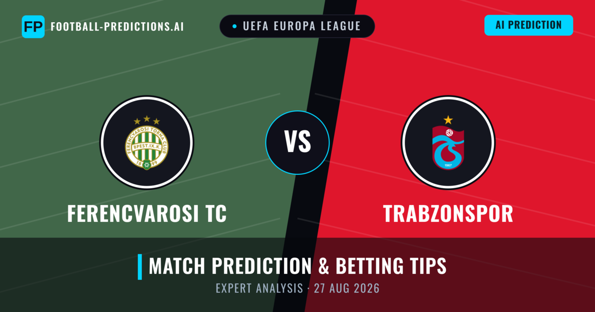 Ferencvarosi TC vs Trabzonspor — match prediction & preview