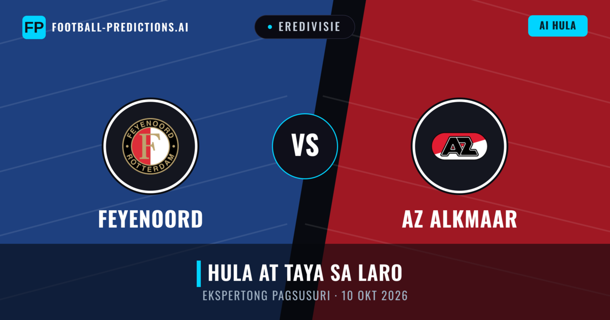 Feyenoord vs AZ Alkmaar — hula at preview ng laban