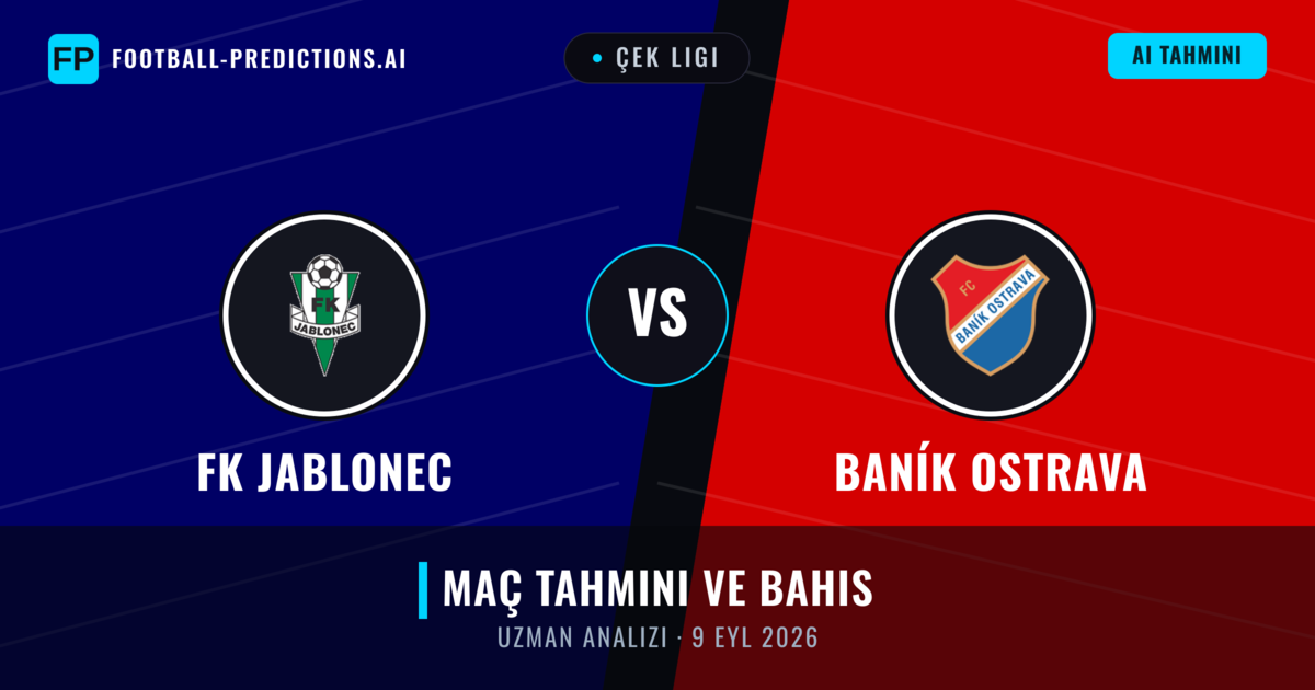 FK Jablonec - Baník Ostrava — maç tahmini ve önizleme