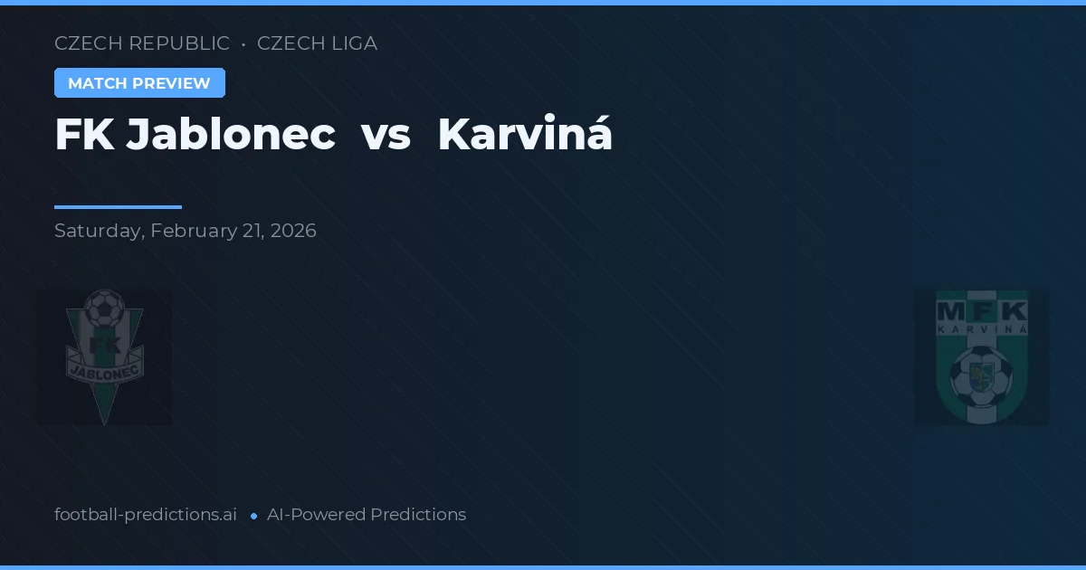 FK Jablonec vs Karviná — prediksi dan pratinjau pertandingan