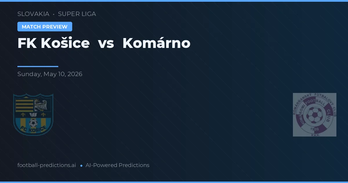 FK Košice vs Komárno — pronostic et avant-match