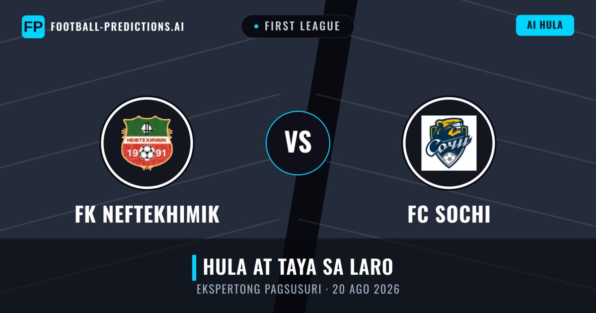 FK Neftekhimik vs FC Sochi — hula at preview ng laban