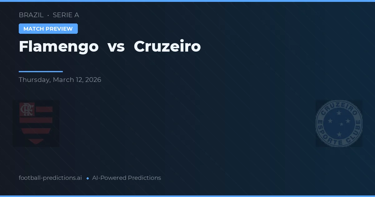 Flamengo vs Cruzeiro — match prediction & preview
