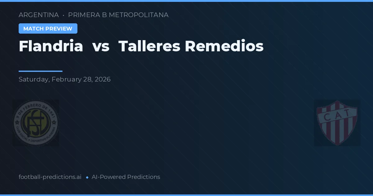Flandria vs Talleres Remedios — match prediction & preview