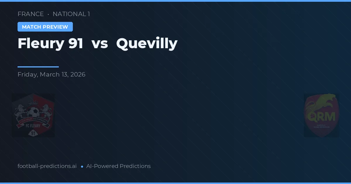 Fleury 91 vs Quevilly — hula at preview ng laban