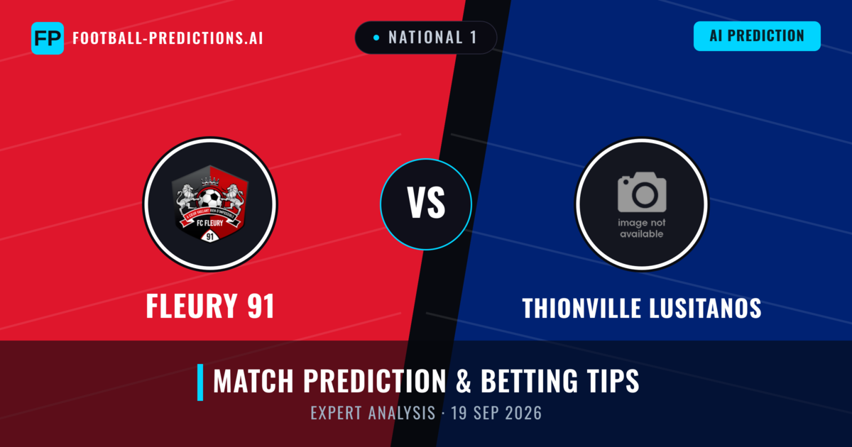 Fleury 91 vs Thionville Lusitanos — match prediction & preview
