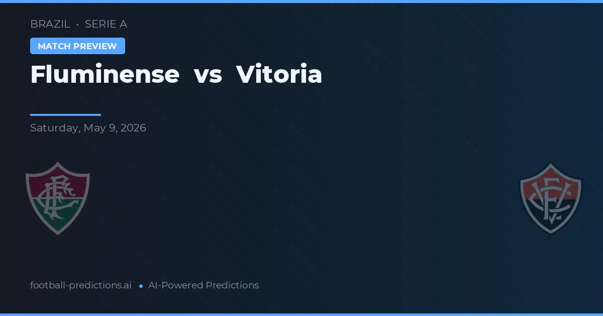 Fluminense vs Vitoria — match prediction & preview