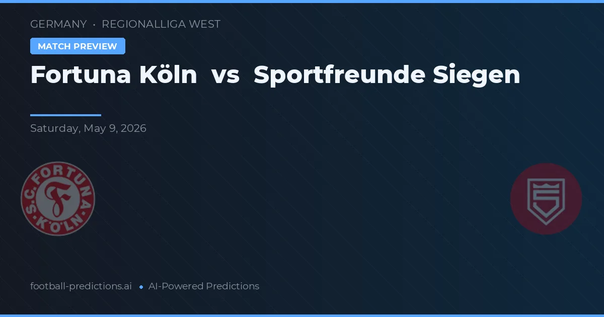 Fortuna Köln vs Sportfreunde Siegen — match prediction & preview